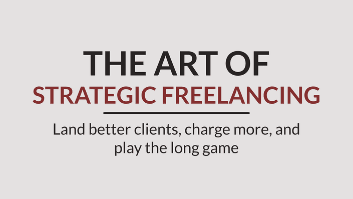 Art of Strategic Freelancing