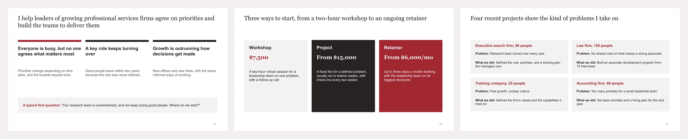 Credentials and offerings deck slides: what the consultant helps with, three ways to start with prices, and four recent projects